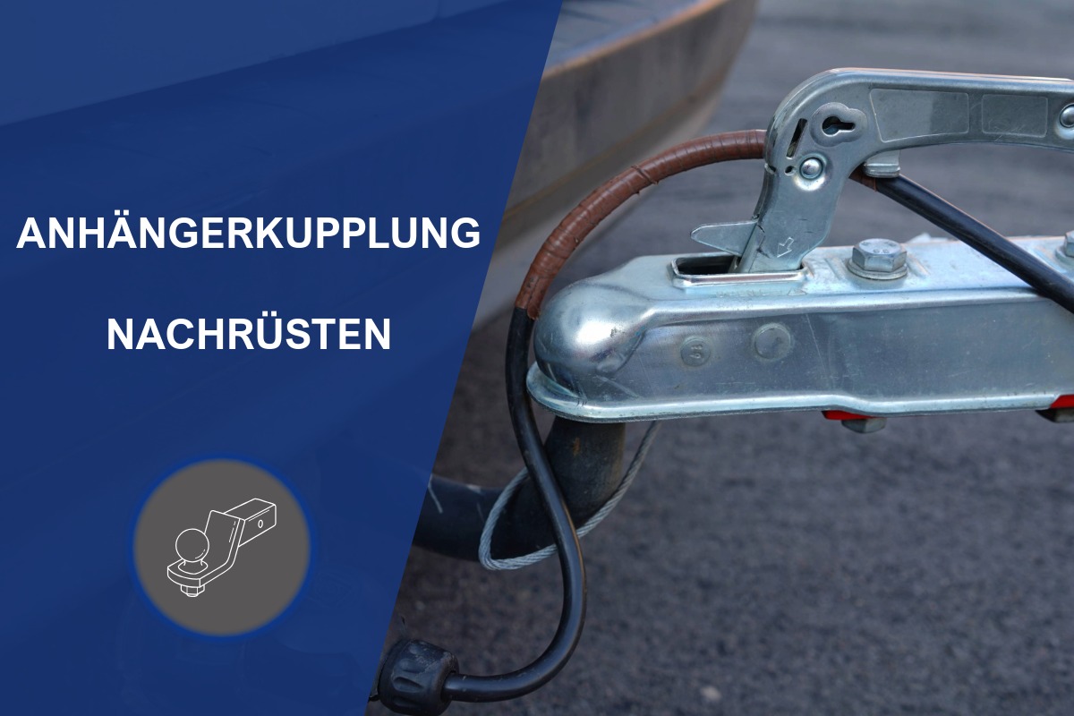 Nachrüstung von Anhängerkupplungen